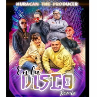 En La Disco (Remix) ft. 2AeMe, Altos Cumbieros, La Loba Castro & Ruben Kfu lyrics | Boomplay Music