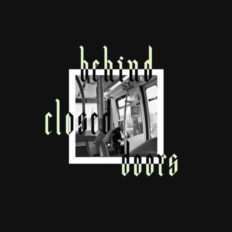 Behind Closed Doors ft. t o n y . d | Boomplay Music