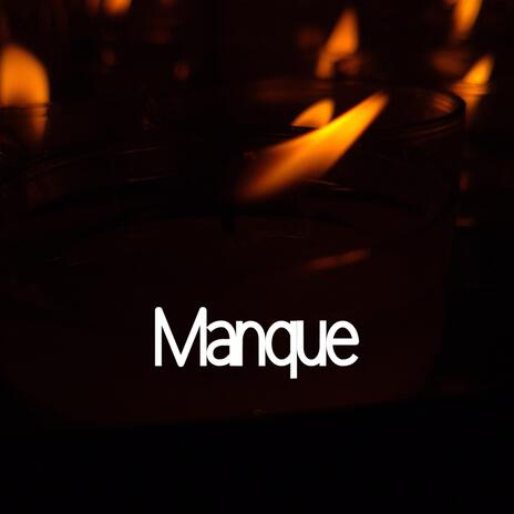 Manque | Boomplay Music