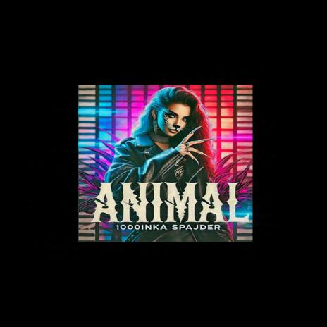 ANIMAL | Boomplay Music