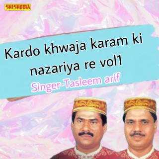 Kardo Khwaja Karam Ki Nazariya Re 01