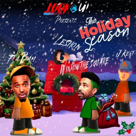 This Holiday Season ft. Leshon, Winrow the Square & FTA BAM | Boomplay Music
