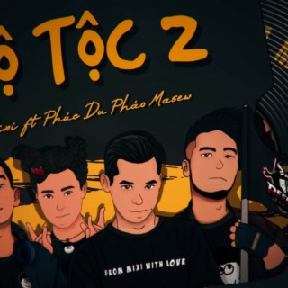 Độ Tộc 2 (Remix)