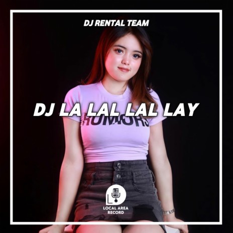 DJ lai lai lay Thailand | Boomplay Music