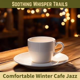 Comfortable Winter Cafe Jazz