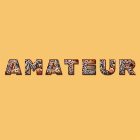 Amateur | Boomplay Music