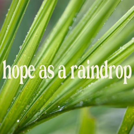 hop as a raindrop
