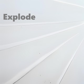 Explode