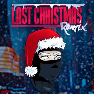 Last Christmas (Drill Remix)