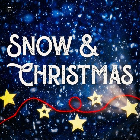 Snow And Christmas | Boomplay Music