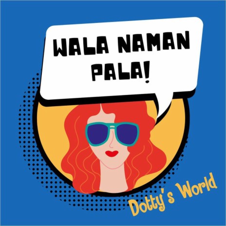 Wala Naman Pala! | Boomplay Music