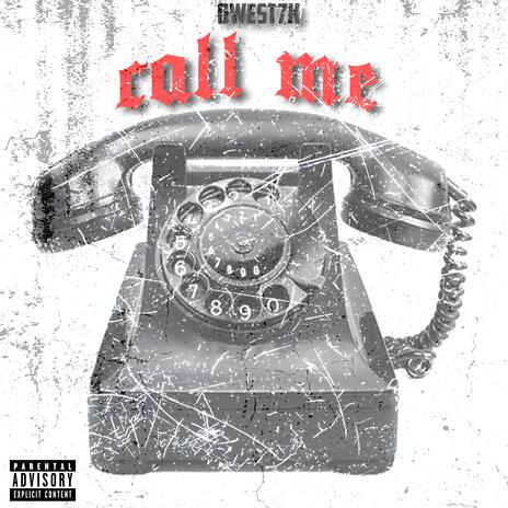 Call Me | Boomplay Music