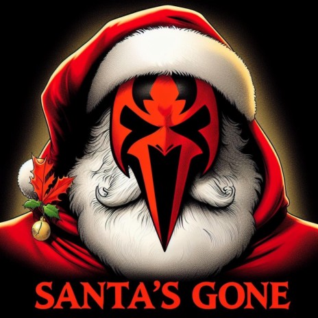 Santa's Gone ft. Krizz Kaliko | Boomplay Music