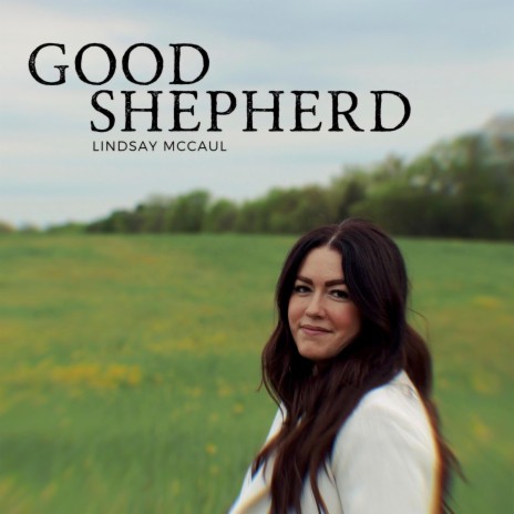 Good Shepherd | Boomplay Music