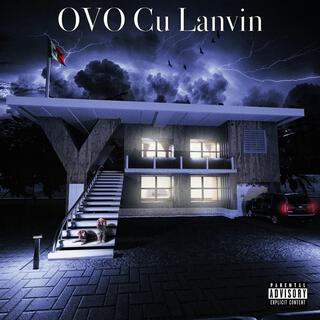 OVO Cu Lanvin lyrics | Boomplay Music