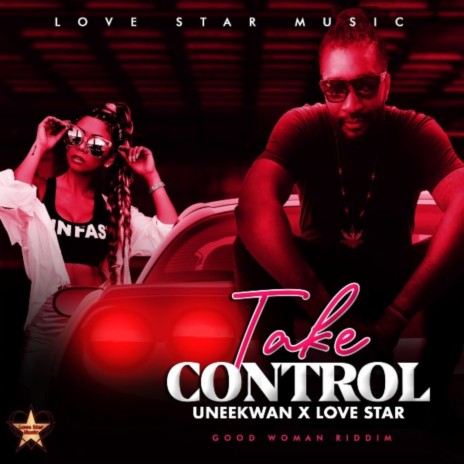 Take Control ft. Love Star | Boomplay Music