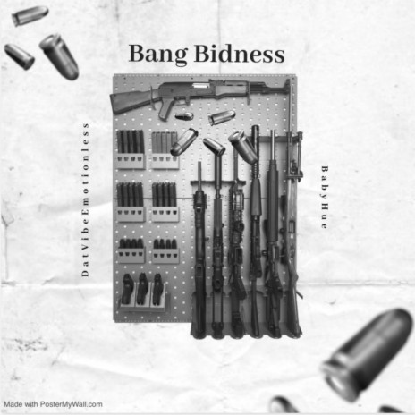 Bang Bidness ft. BabyHue