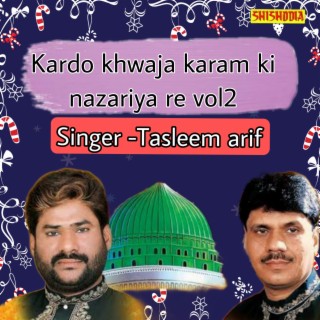 Kardo Khwaja Karam Ki Nazariya Re 02