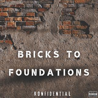 Bricks to Foundations