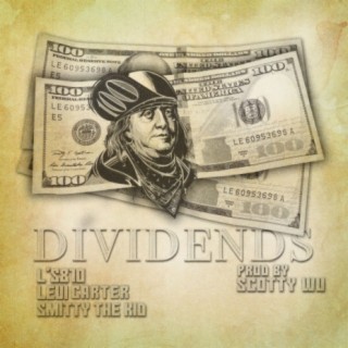 Dividends (feat. Smitty The Kid & Levi Carter)