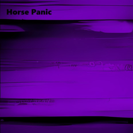 Horse Panic | Boomplay Music