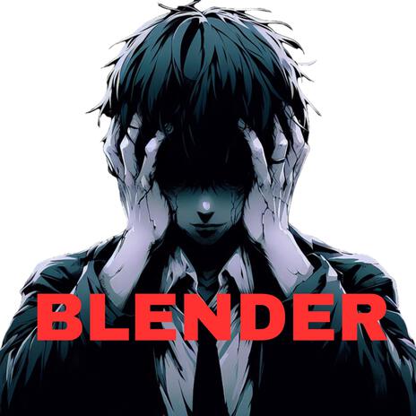 BLENDER (feat. Flexx_6 music)