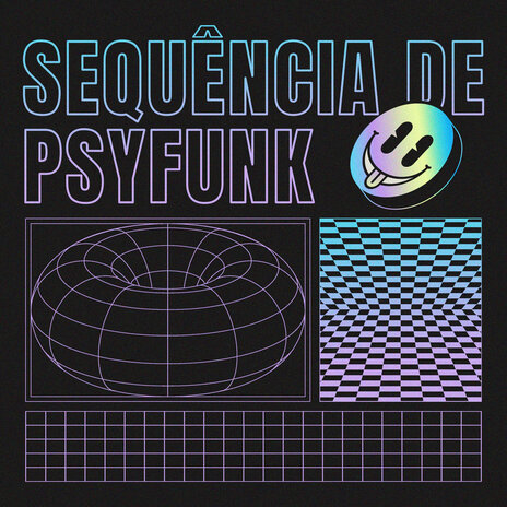 Sequência de Psyfunk ft. Ludwig | Boomplay Music