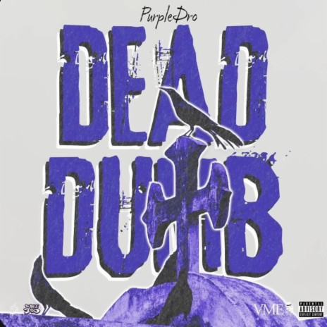 Dead Dumb | Boomplay Music