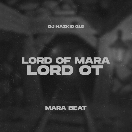 Lord Of Mara (Lord OT) Beat | Boomplay Music