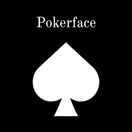 Pokerface | Boomplay Music