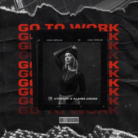 Go to Work ft. Vyceroy | Boomplay Music