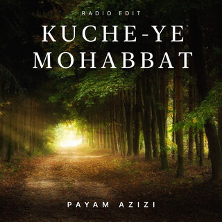 Kuche-Ye Mohabbat (Radio Edit)