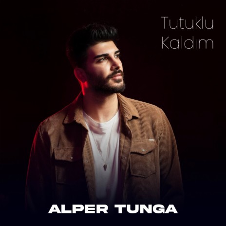 Tutuklu Kaldım | Boomplay Music