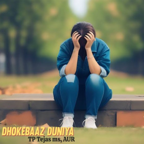 DHOKEBAAZ DUNIYA ft. AUR | Boomplay Music