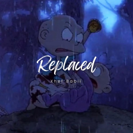 Replaced