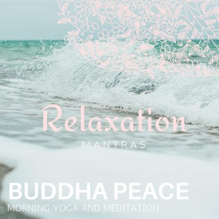 Buddha Peace - Morning Yoga and Meditation