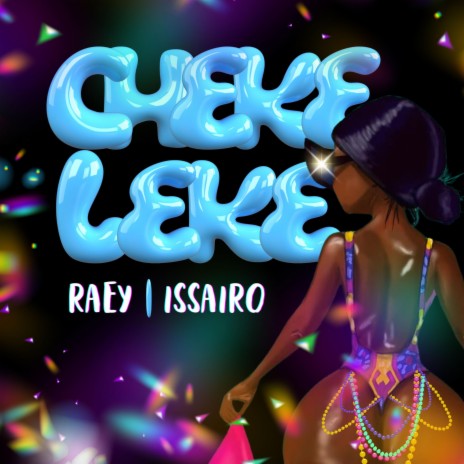 Chekeleke ft. Issairo | Boomplay Music