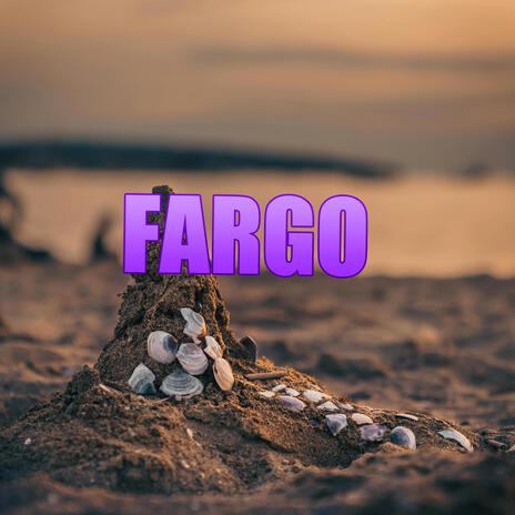 Fargo | Boomplay Music