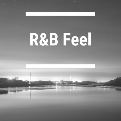 Futuristic R and B | Boomplay Music