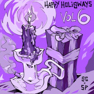 Happy HoliSways, Vol. 6