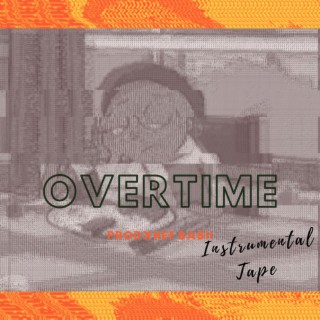 Overtime (Instrumental)