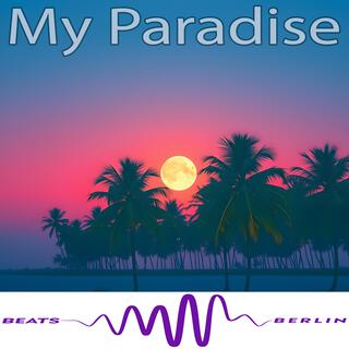 My Paradise lyrics | Boomplay Music