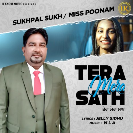 Tera Mera Saath ft. Miss Poonam | Boomplay Music