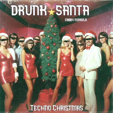 Drunk Santa (Techno Christmas Hardstyle) | Boomplay Music