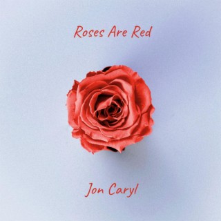 Roses Are Red (Demo) lyrics | Boomplay Music