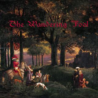 The Wandering Fool