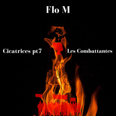 Cicatrices, Pt7 - Les Combattantes