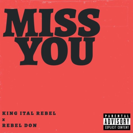 MISS YOU ft. REBEL DON | Boomplay Music