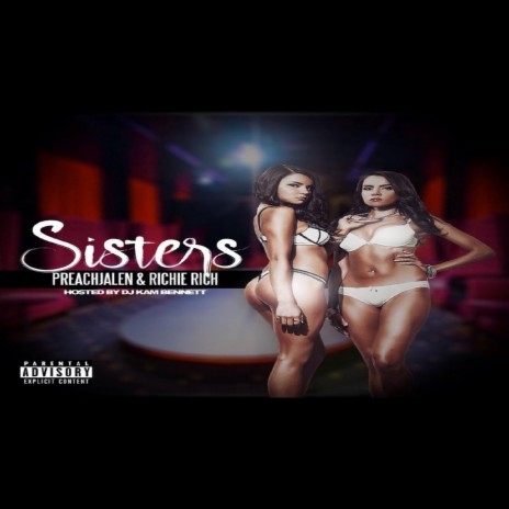 Sisters ft. Preachjalen | Boomplay Music