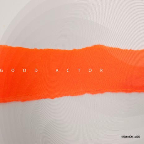 Good Actor | Boomplay Music